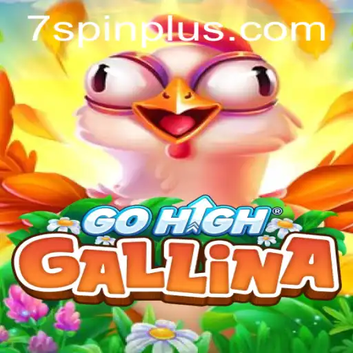Unearthing the Thrills of GoHighGallina and the Enigmatic 7 SPIN